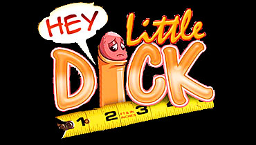 Hey Little Dick